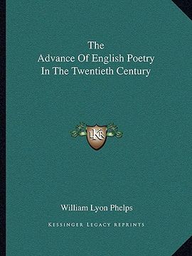 portada the advance of english poetry in the twentieth century (in English)