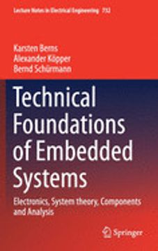 portada Technical Foundations of Embedded Systems: Electronics, System Theory, Components and Analysis: 732 (Lecture Notes in Electrical Engineering) (in English)