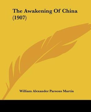portada the awakening of china (1907) (en Inglés)
