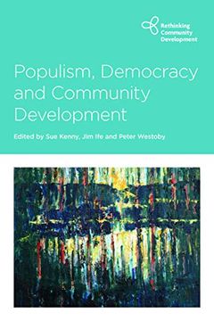 portada Populism, Democracy and Community Development (Rethinking Community Development)