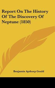 portada report on the history of the discovery of neptune (1850)