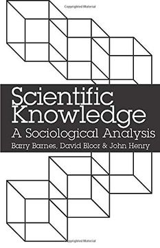 portada Scientific Knowledge: A Sociological Analysis (en Inglés)