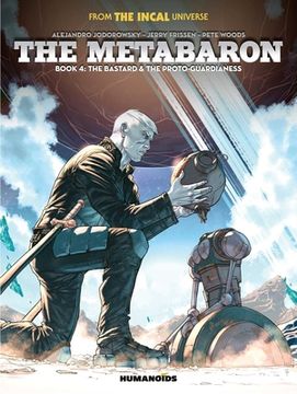 portada The Metabaron Volume 4: The Bastard and the Proto-Guardianess (Metabaron, 4) 