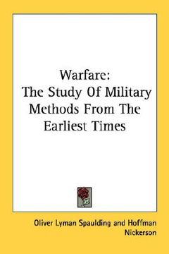 portada warfare: the study of military methods from the earliest times (en Inglés)