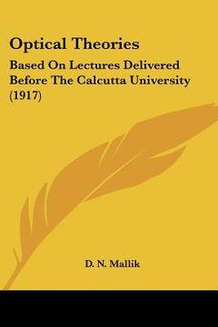 portada optical theories: based on lectures delivered before the calcutta university (1917) (en Inglés)