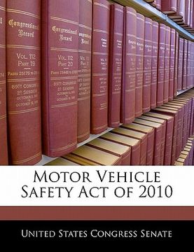 portada motor vehicle safety act of 2010 (en Inglés)