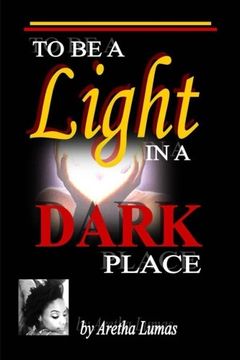 portada To be a Light in a Dark Place