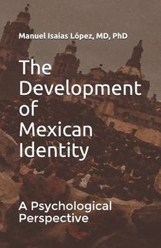 portada The Development of Mexican Identity: A Psychological Perspective (in English)
