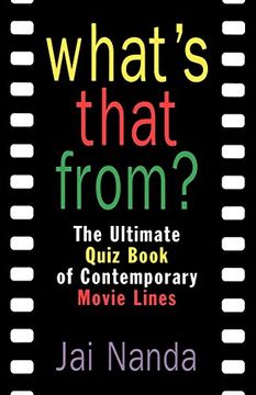 portada What's That From? The Ultimate Quiz Book of Contemporary Movie Lines (en Inglés)