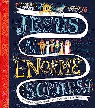 portada Jesús y la Enorme Sorpresa (in Spanish)