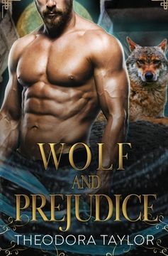 portada Wolf and Prejudice: The Alaska Princesses Trilogy, Book 2 (en Inglés)