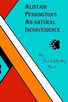 portada Alistair Penningtons Ab-natural Inconvenience (en Inglés)