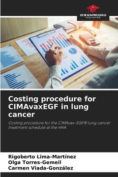 portada Costing procedure for CIMAvaxEGF in lung cancer (en Inglés)