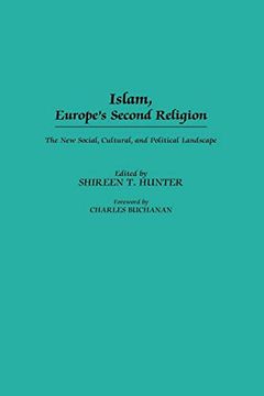 portada Islam, Europe's Second Religion: The new Social, Cultural, and Political Landscape (en Inglés)