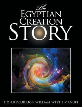 portada The Egyptian Creation Story (en Inglés)