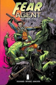portada Fear Agent: Final Edition Volume 1