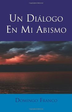 portada Un Dialogo en mi Abismo (in Spanish)