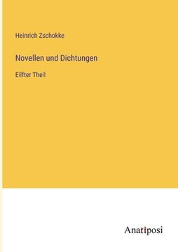 portada Novellen und Dichtungen: Eilfter Theil (in German)