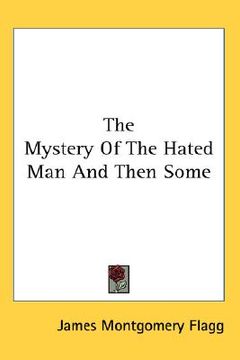 portada the mystery of the hated man and then some