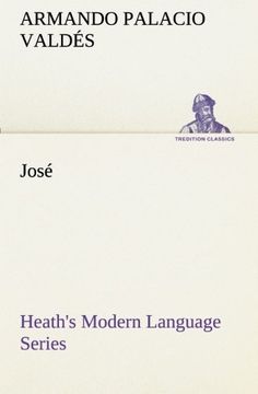 portada Heath's Modern Language Series: José (Tredition Classics)