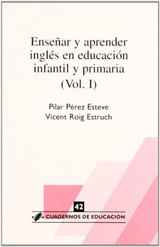 portada Enseñar y aprender inglés en educación infantil y primaria. Vol I (in Spanish)