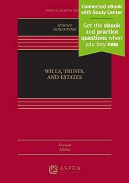 portada Wills, Trusts, and Estates, Eleventh Edition: [Connected Ebook With Study Center] (Aspen Casebook) (en Inglés)