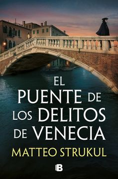 portada El puente de los delitos de Venecia (Las pesquisas de Canaletto 2)