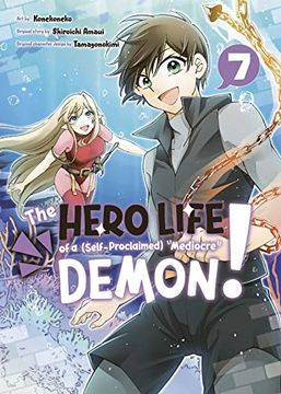 portada The Hero Life of a (Self-Proclaimed) Mediocre Demon! 7 (en Inglés)