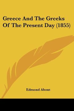portada Greece and the Greeks of the Present day (1855) (in English)