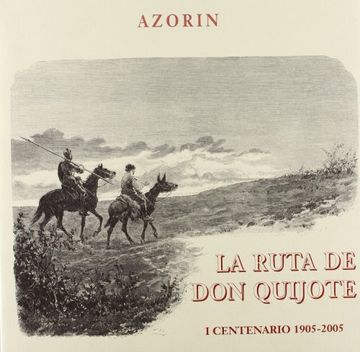 portada La Ruta de don Quijote. I Centenario 1905-2000 (Ediciones Institucionales)