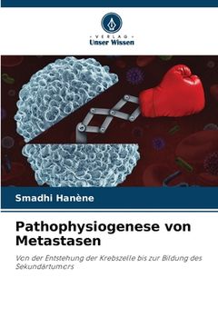portada Pathophysiogenese von Metastasen (in German)
