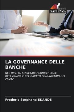 portada La Governance Delle Banche (en Italiano)