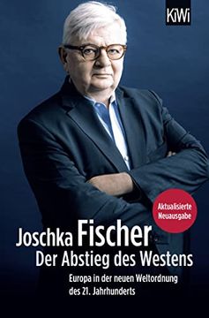portada Der Abstieg des Westens: Europa in der Neuen Weltordnung des 21. Jahrhunderts (en Alemán)