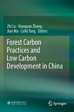 portada Forest Carbon Practices and Low Carbon Development in China (en Inglés)