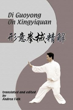 portada Di Guoyong On Xingyiquan: Hard Cover (en Inglés)