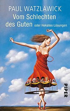 portada Vom Schlechten des Guten Oder Hekates Lösungen. (in German)