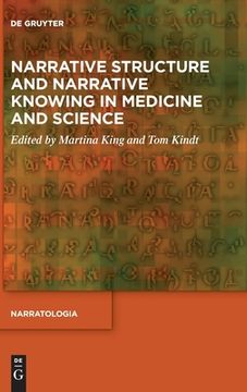 portada Narrative Structure and Narrative Knowing in Medicine and Science (Narratologia) [Hardcover ] (en Inglés)