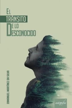 portada El tránsito de lo desconocido (in Spanish)