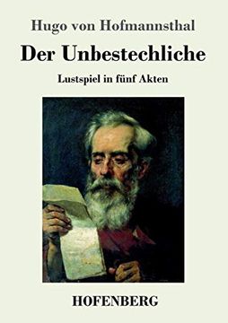portada Der Unbestechliche: Lustspiel in Fã¼Nf Akten (en Alemán)