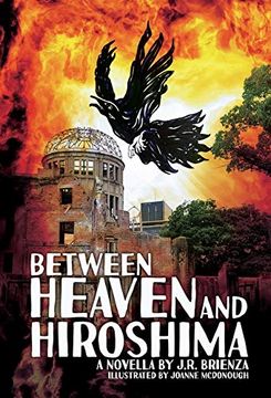 portada Between Heaven and Hiroshima (in English)