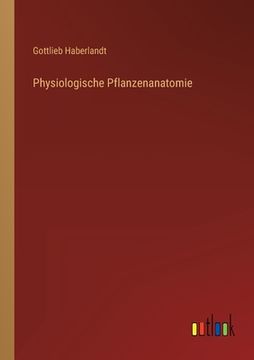 portada Physiologische Pflanzenanatomie (in German)