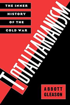 portada Totalitarianism: The Inner History of the Cold war (en Inglés)