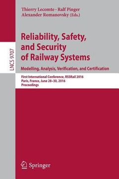 portada Reliability, Safety, and Security of Railway Systems. Modelling, Analysis, Verification, and Certification: First International Conference, Rssrail 20 (en Inglés)