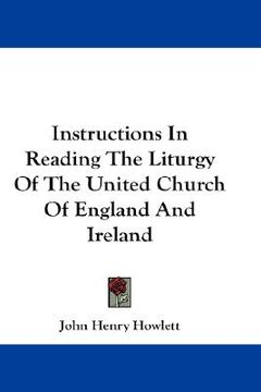 portada instructions in reading the liturgy of the united church of england and ireland (en Inglés)