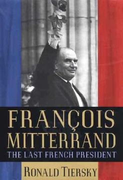 portada francois mitterrand: the last french president (in English)