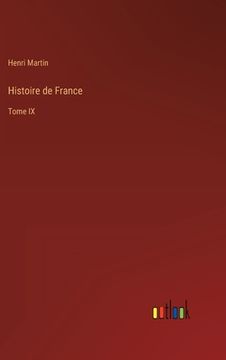 portada Histoire de France: Tome IX (in French)