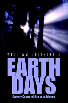 portada earth days: ecology comes of age as a science (in English)