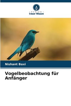 portada Vogelbeobachtung für Anfänger (en Alemán)