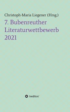 portada 7. Bubenreuther Literaturwettbewerb (in German)