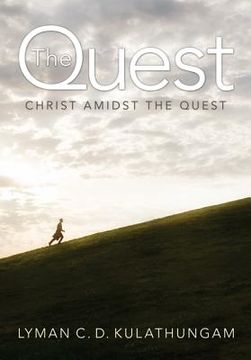portada the quest: christ amidst the quest (en Inglés)